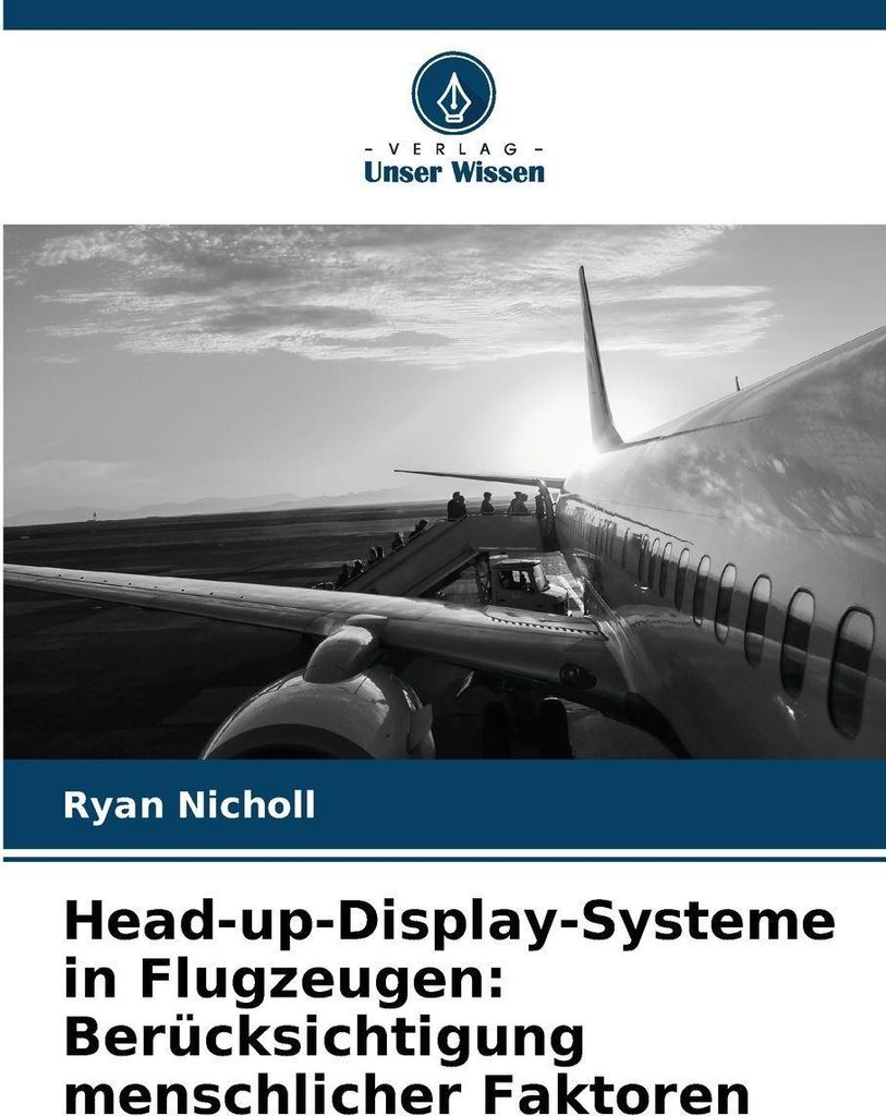 Head-up-Display-Systeme in Flugzeugen: Berücksichtigung menschlicher Faktoren