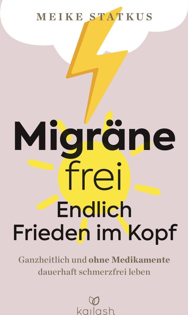 Migräne-frei: endlich Frieden im Kopf