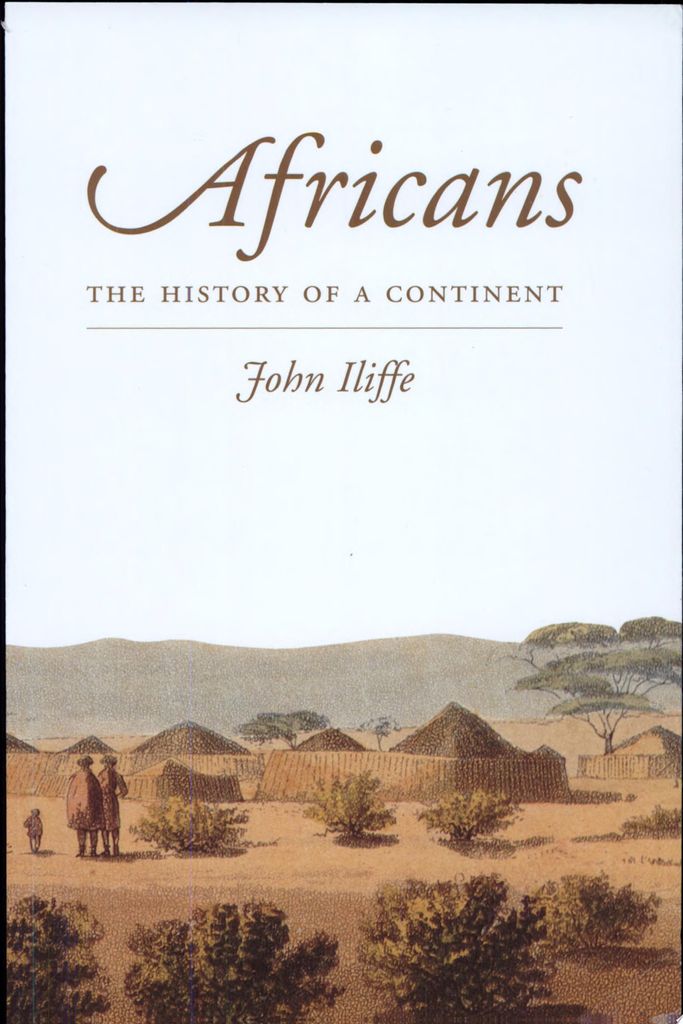 African Studies: Africans | John Iliffe