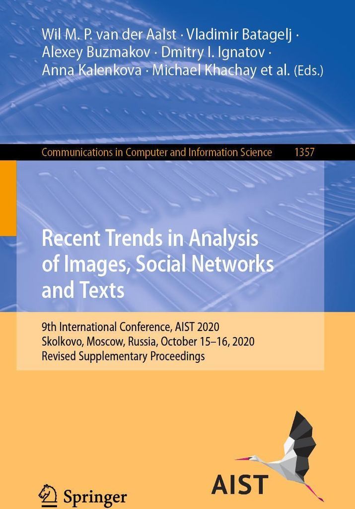 Recent Trends in Analysis of Images, Social Networks and Texts