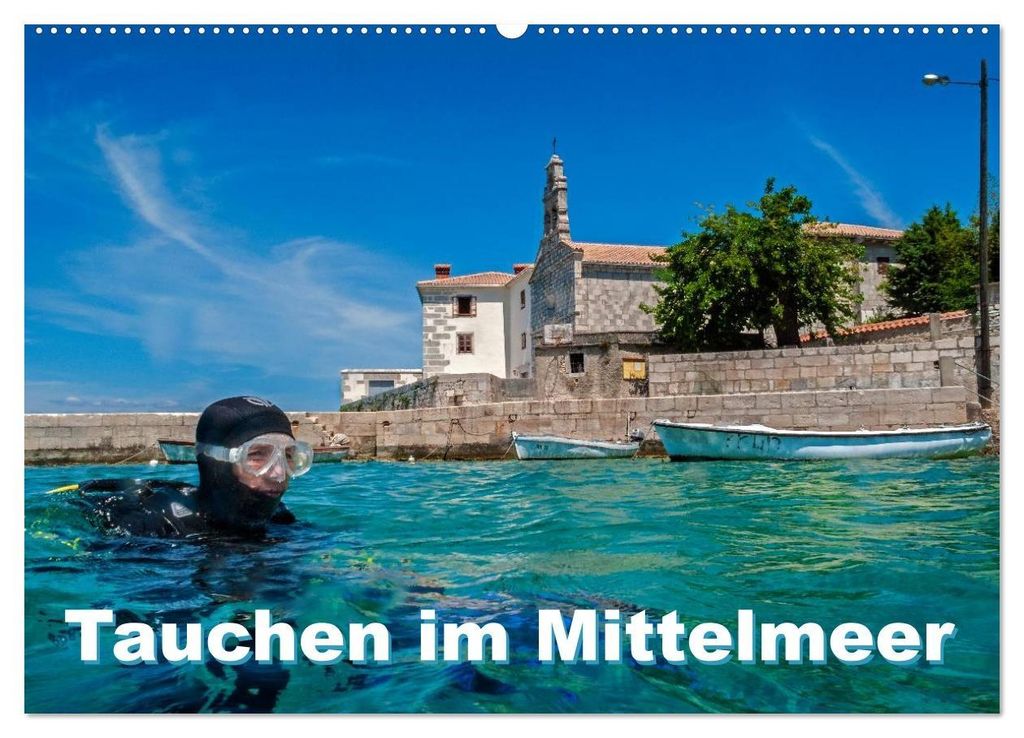 Tauchen im Mittelmeer (Wandkalender 2027 DIN A2 quer), CALVENDO Monatskalender