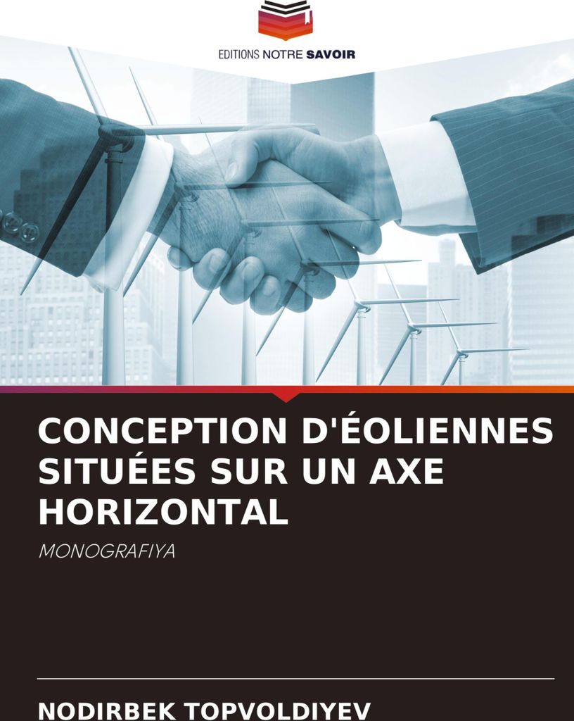 Conception D'éoliennes Situées Sur Un Axe Horizontal