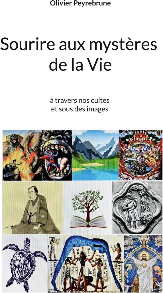 Sourire aux mystères de la Vie