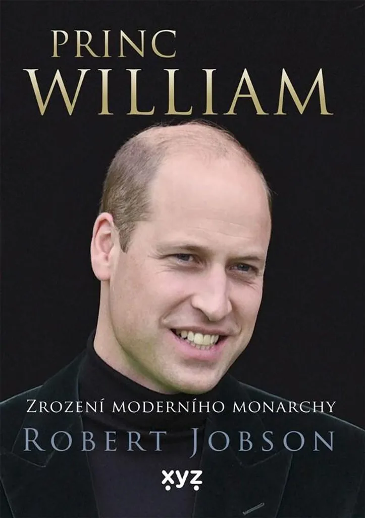 Prince William : La Naissance d'un Monarque Moderne par Robert Jobson