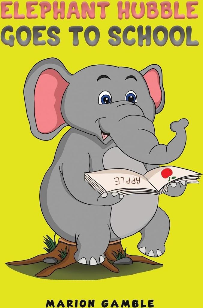 Elephant Hubble Goes to School