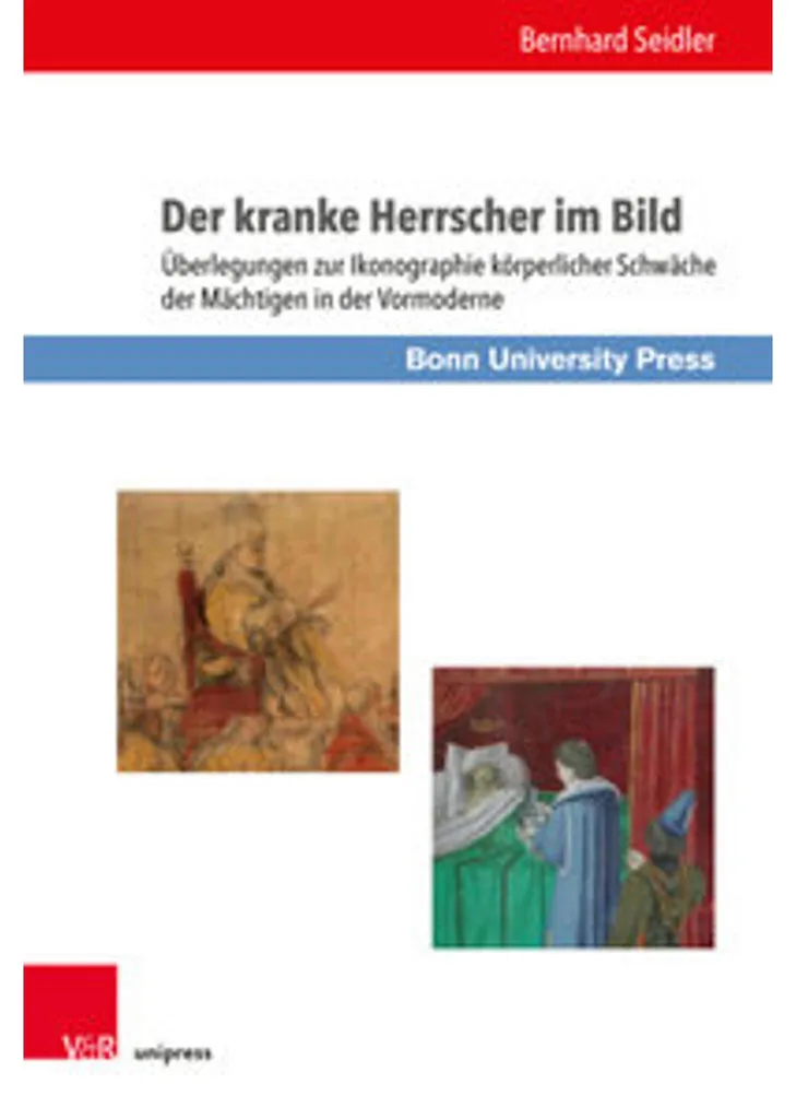 Ouvrage d'art Der kranke Herrscher im Bild pour historiens et experts