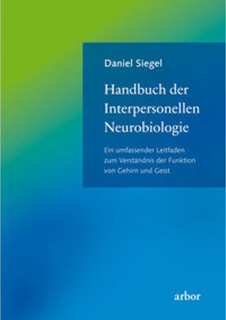 Livre Handbuch der Interpersonellen Neurobiologie pour Cliniciens
