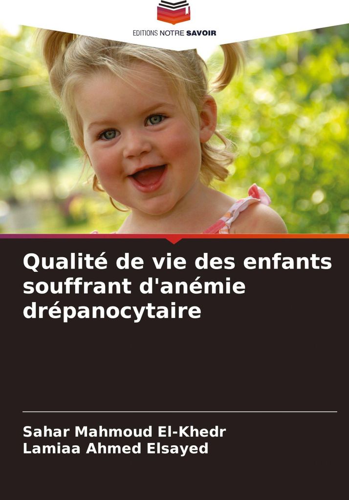 Qualité de vie des enfants souffrant d'anémie drépanocytaire