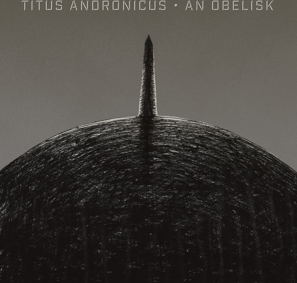 Titus Andronicus - Ein Obelisk CD