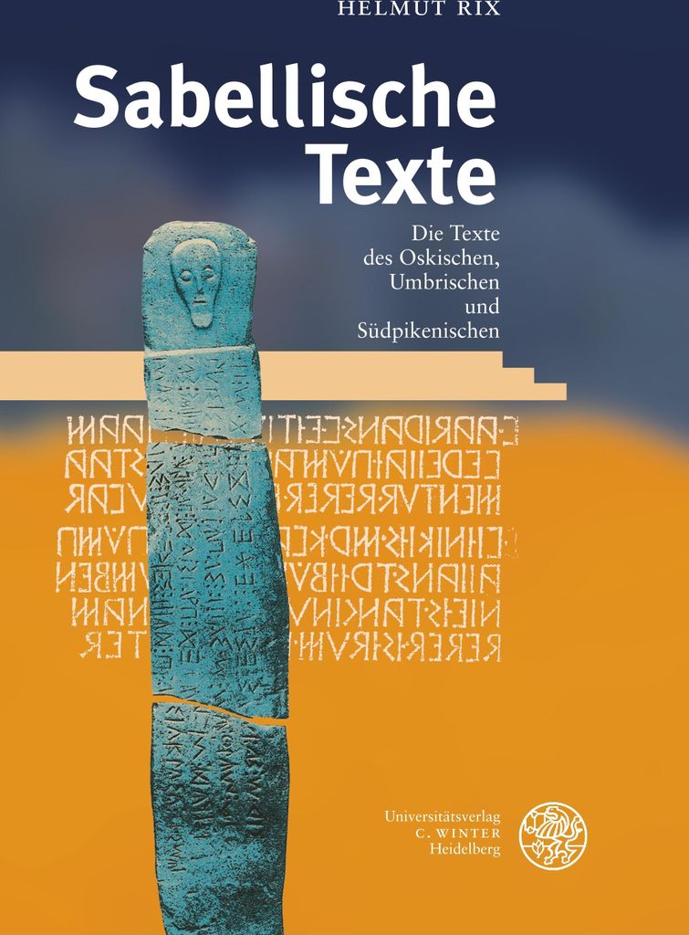 Handbuch der italischen Dialekte / Band V: Sabellische Texte. Die Texte des Oskischen, Umbrischen und Südpikenischen