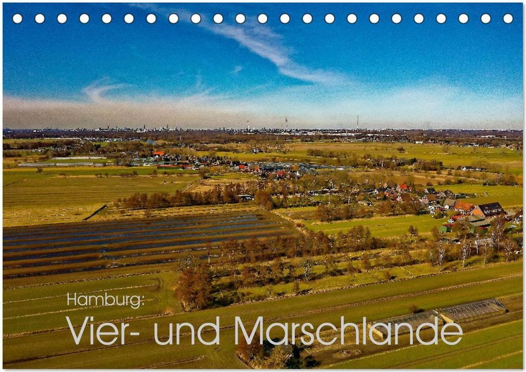 Hamburg: Vier- und Marschlande (Tischkalender 2026 DIN A5 quer), CALVENDO Monatskalender