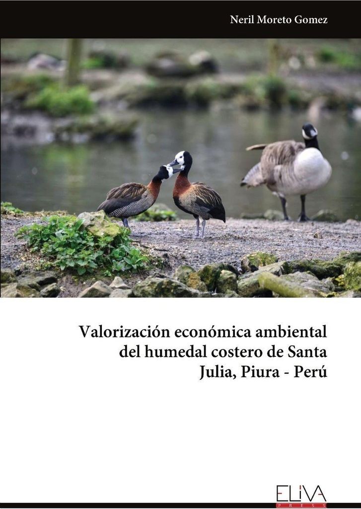 Valorización económica ambiental del humedal costero de Santa Julia, Piura - Perú