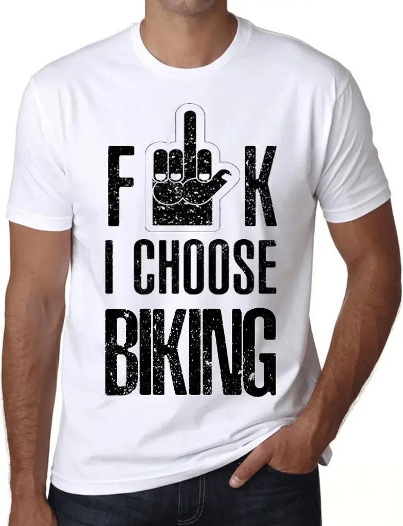Herren Grafik T-Shirt Scheiße ich wähle das Radfahren – F**k I Choose Biking – Öko-Verantwortlich Vintage Jahrgang Kurzarm Lustige Druck Geb...