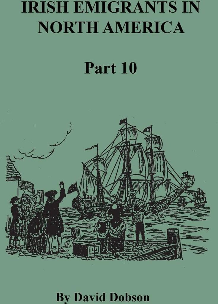 Irish Emigrants in North America, Part Ten
