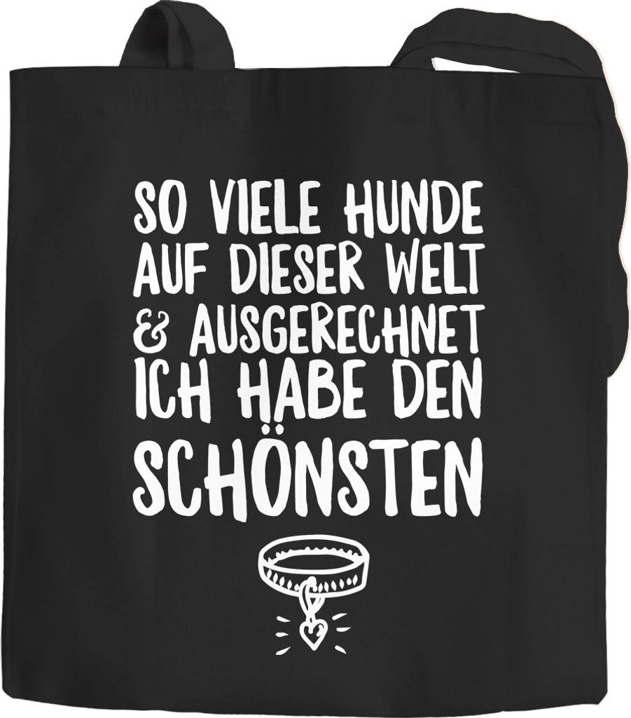 Jutebeutel Spruch so viele Hunde auf dieser Welt und ausgerechnet ich habe den Schönsten Hundebesitzer Baumwolltasche Stoffbeutel Moonworks schw...