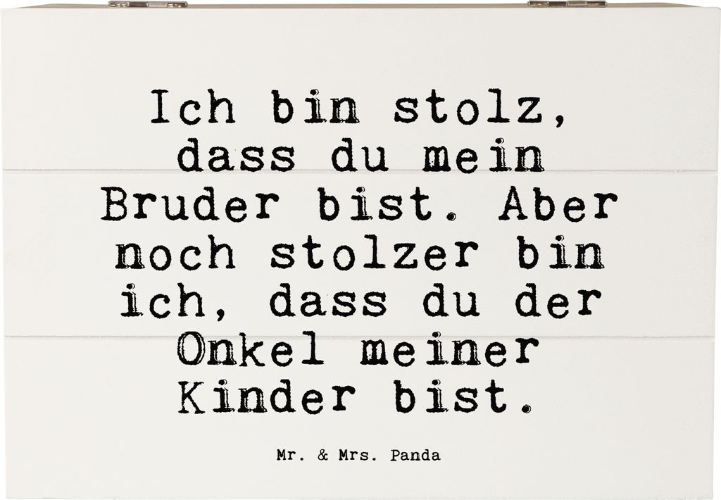 Mr. & Mrs. Panda Kiste Ich bin stolz, dass... 22 x 15 cm - Weiß - Geschenk, Onkel, Spruch Sprüche Weisheiten Zitate Lustig Weisheit Worte, Neffe ...
