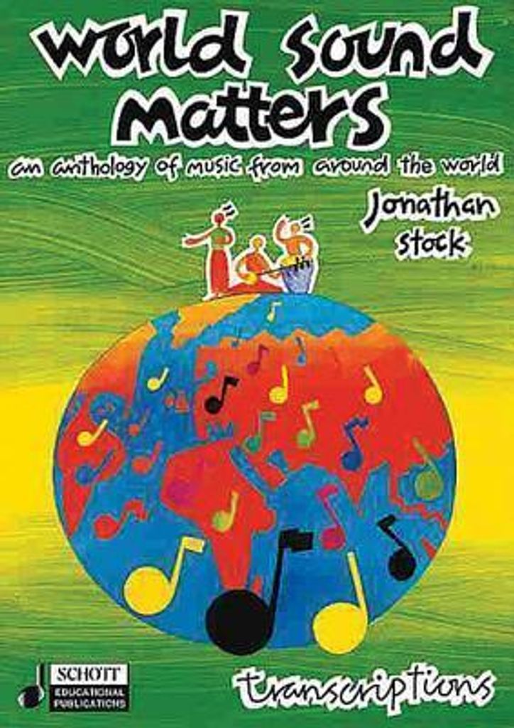 World Sound Matters - An Anthology of Music from Around the World