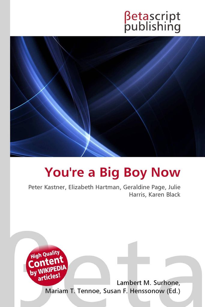 You're a Big Boy Now