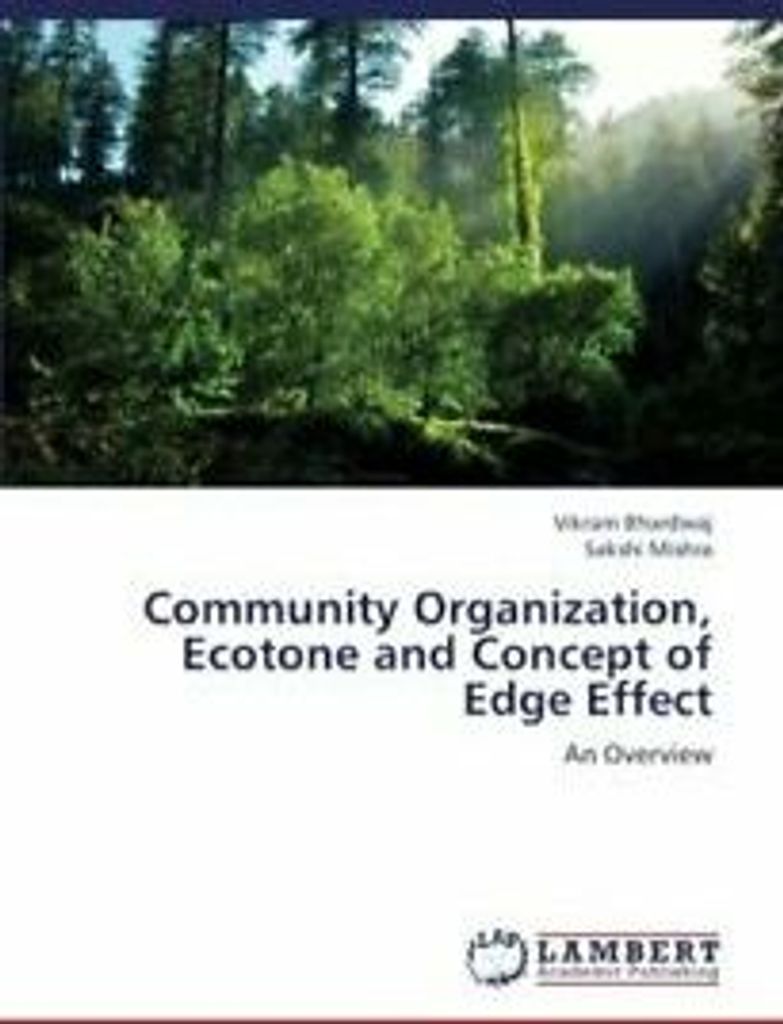 Community Organization, Ecotone and Concept of Edge Effect