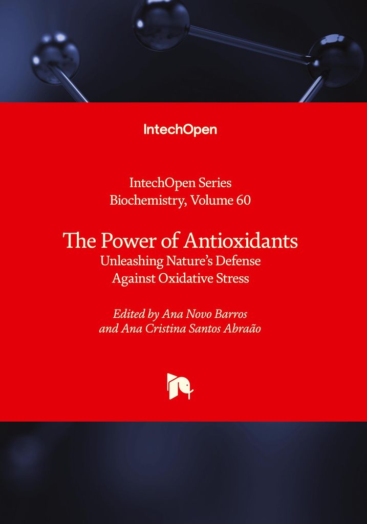 The Power of Antioxidants - Unleashing Nature's Defense Against Oxidative Stress