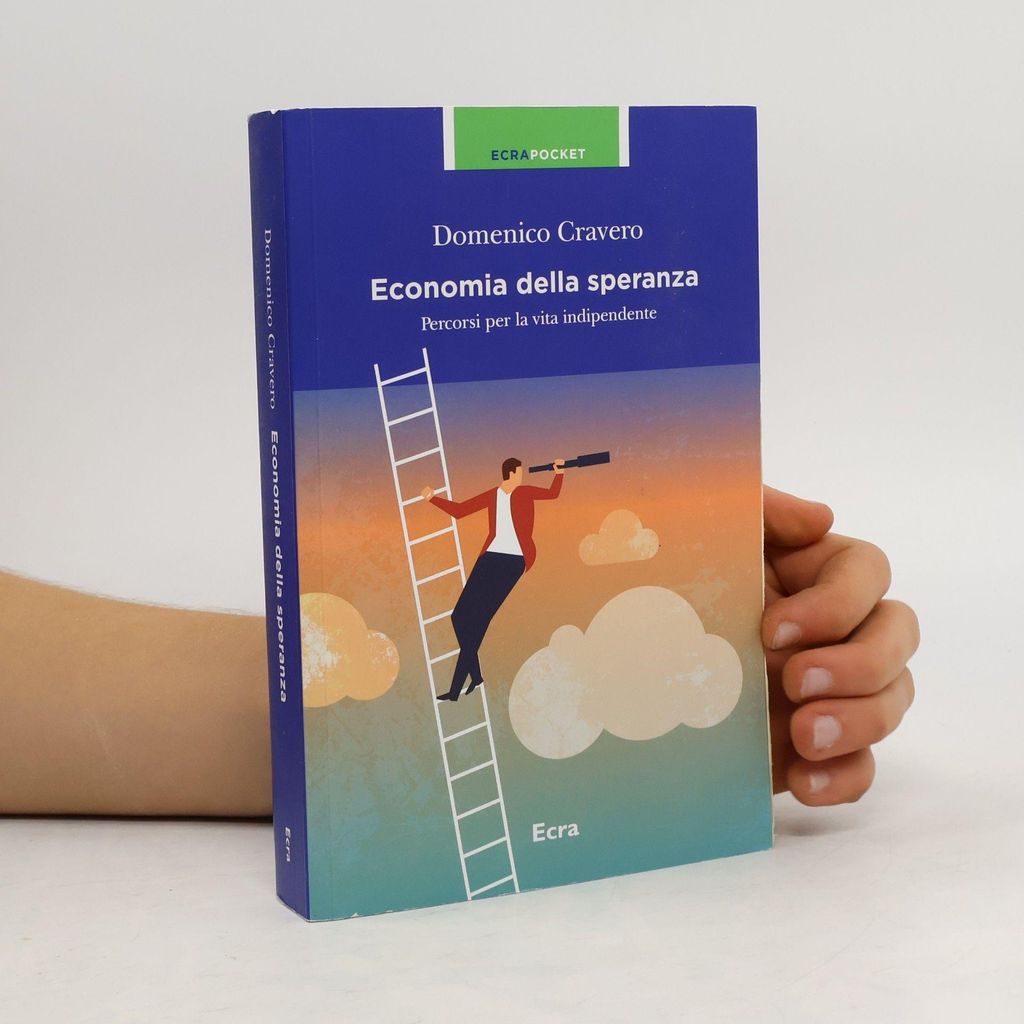 L'economia della speranza | Domenico Cravero