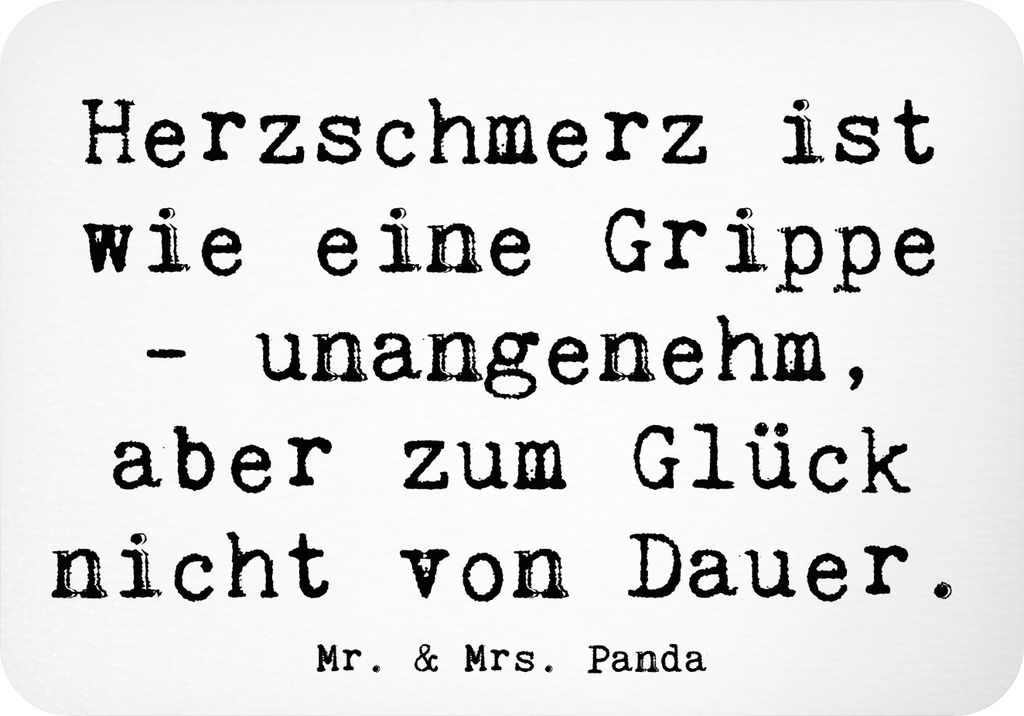 Mr. & Mrs. Panda magnet Spruch Herzschmerz Grippe - Weiß - Geschenk, Zitat, Gefühl, Liebeskummer, nicht von Dauer, Kühlschrankmagnet, zettelhalt...