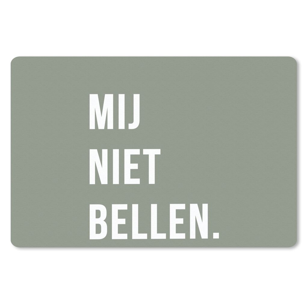 MuchoWow Schreibtischunterlage Zitate - Sprichwörter - Ruf mich nicht an. - Grün - Weiß 60x40 cm - XXL Mauspad - Großes Mauspad