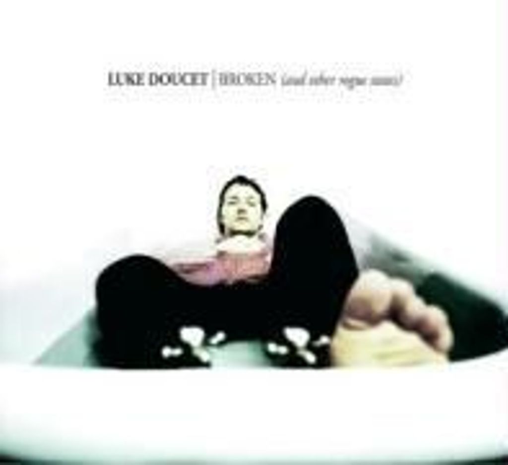 Doucet,Luke-Broken (And Other Rogue States)