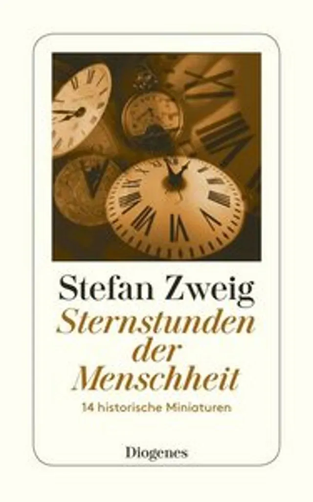 Les Très Riches Heures de l'Humanité par Stefan Zweig - Edition de Luxe