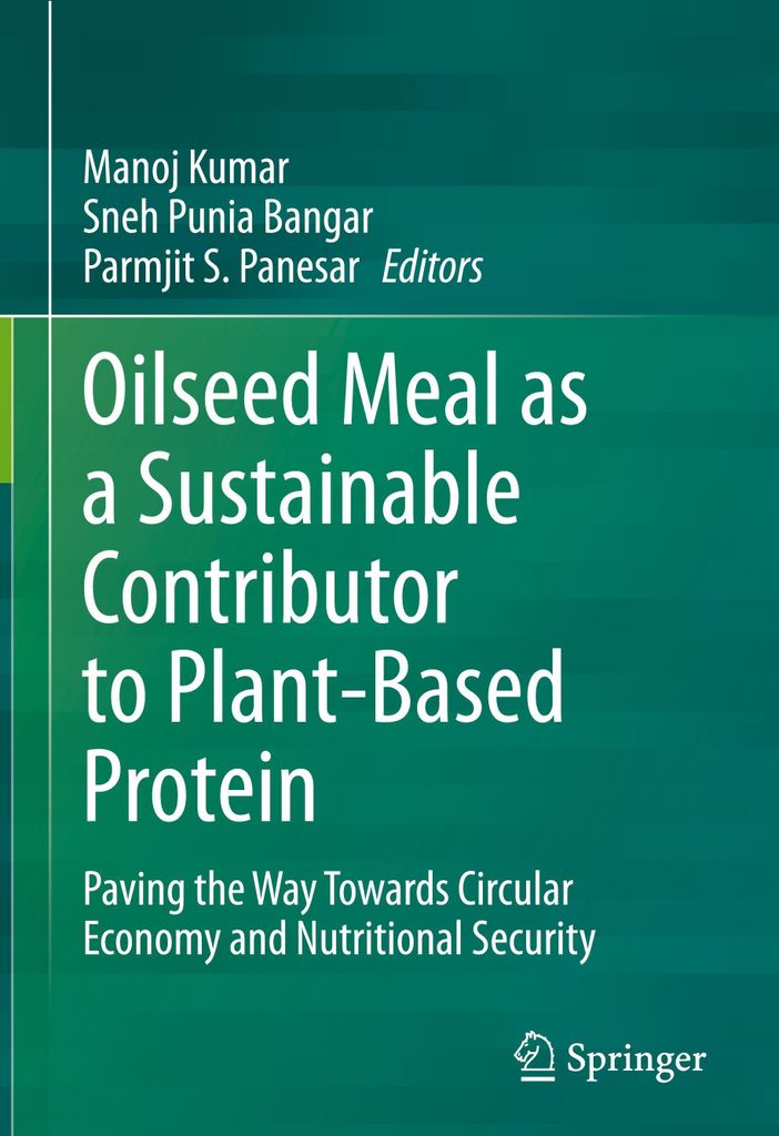 Oilseed Meal as a Sustainable Contributor to Plant-Based Protein