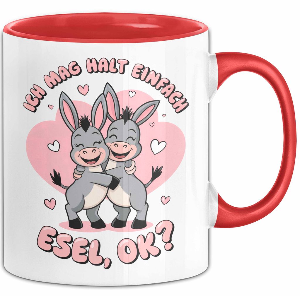 Valentinstag Esel Tasse Geschenk Lustige Geschenkidee Spruch Ich Mag Halt Einfach Esel Ok (Rot)