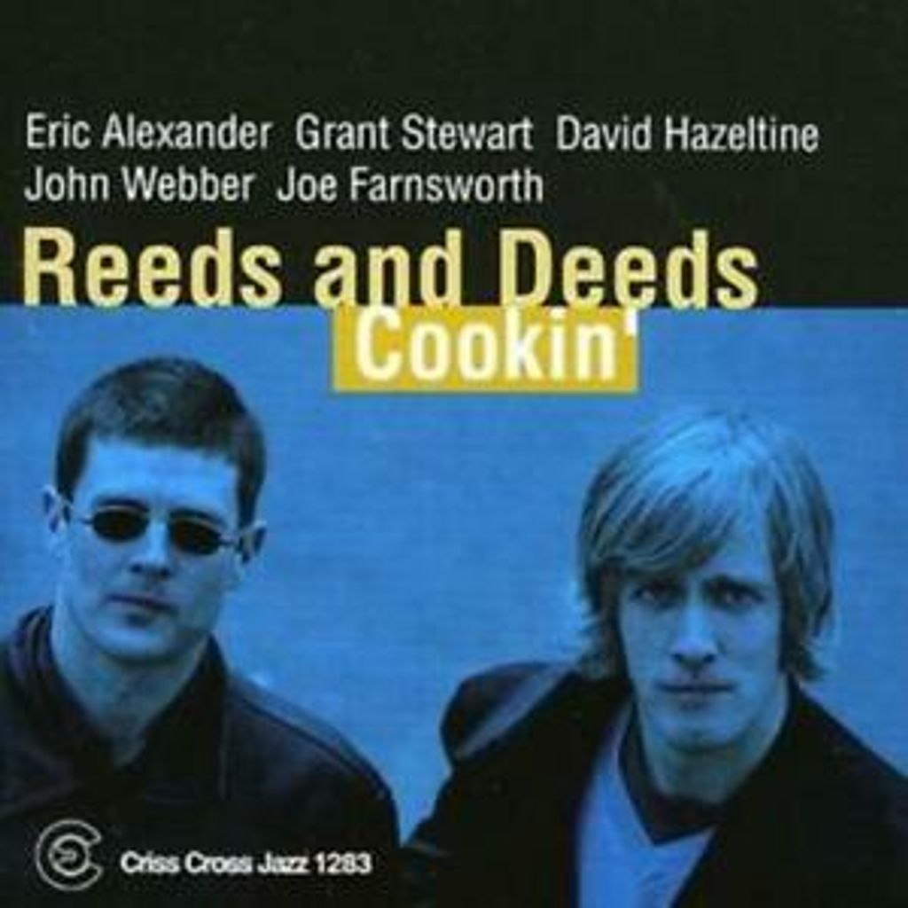 Reeds and Deeds : Cookin' CD (2006)