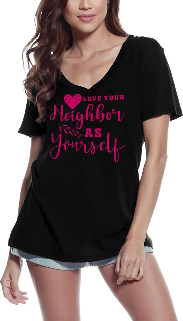 Damen Grafik T-Shirt V-Ausschnitt Liebe deinen Nächsten wie dich selbst – Love Your Neighbor As Yourself – Öko-Verantwortlich Vintage Jahrgan...