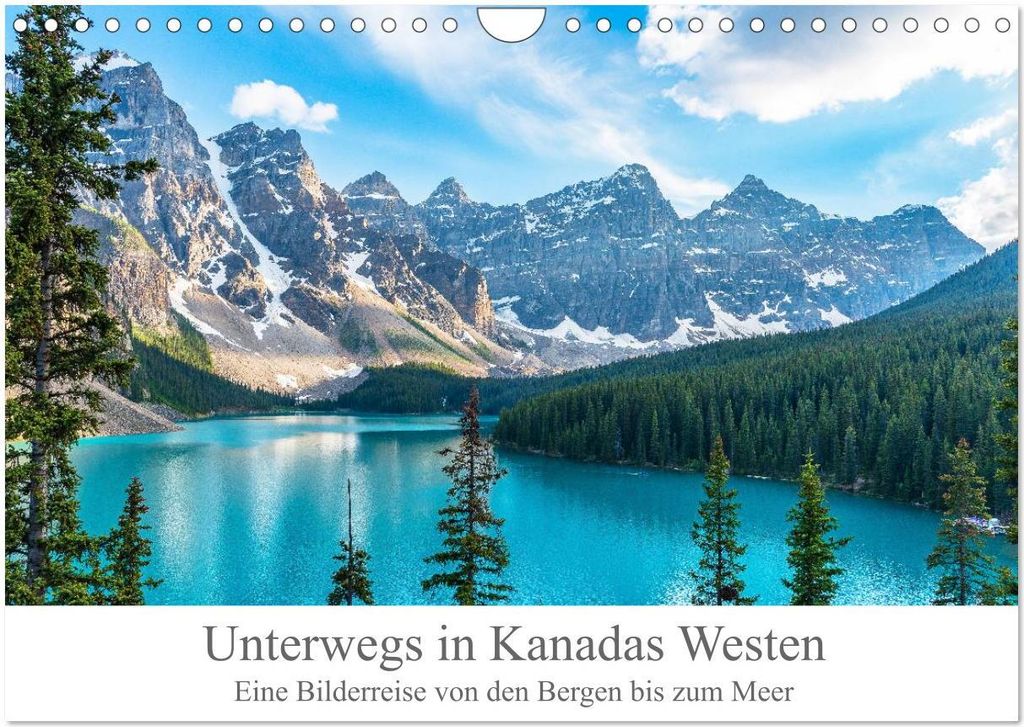 Unterwegs in Kanadas Westen (Wandkalender 2026 DIN A4 quer), CALVENDO Monatskalender