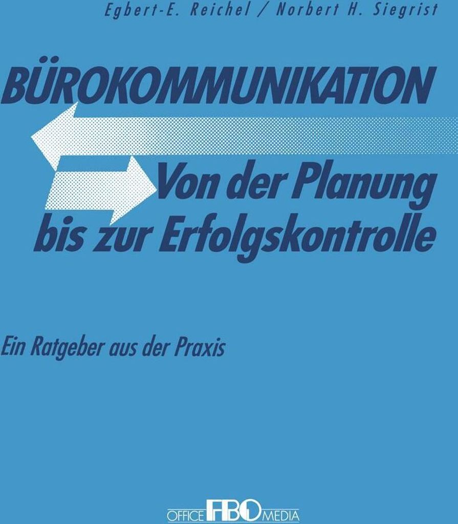 Bürokommunikation Von der Planung bis zur Erfolgskontrolle