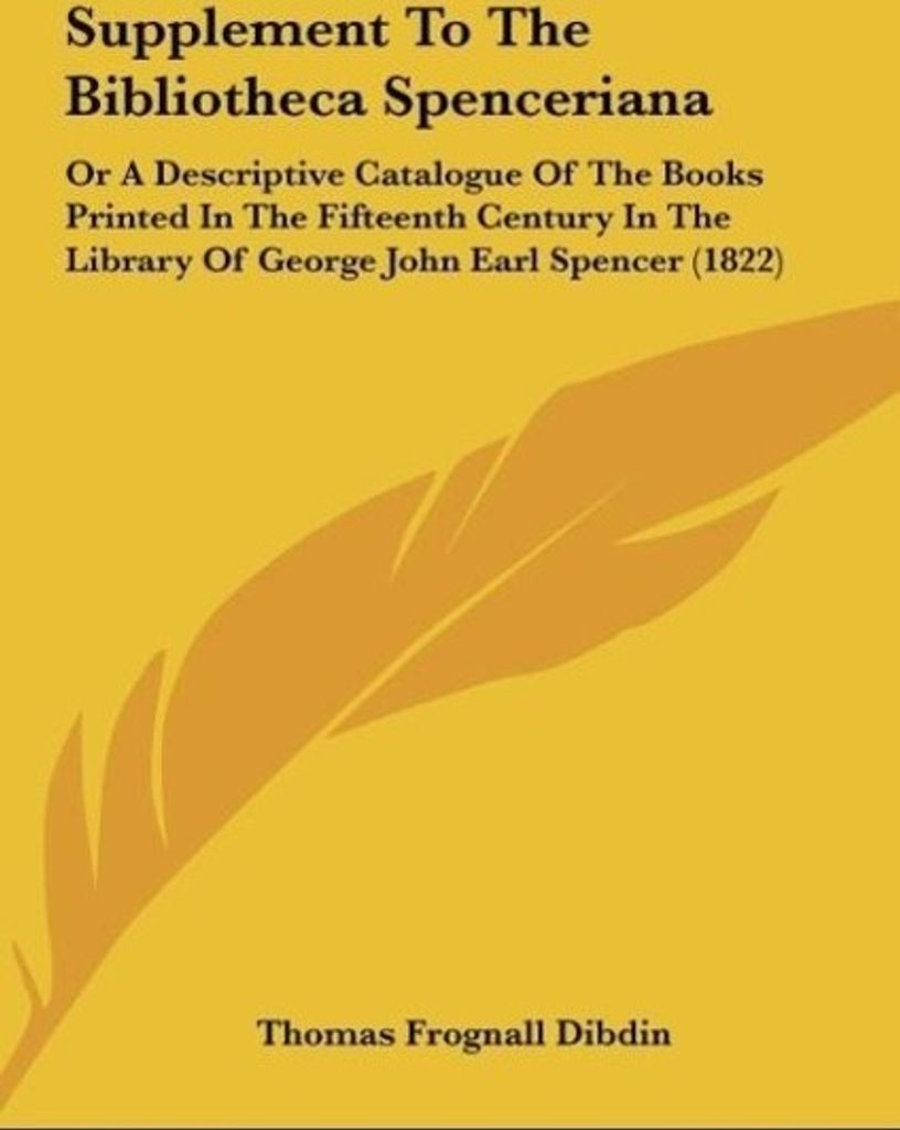 Supplement To The Bibliotheca Spenceriana