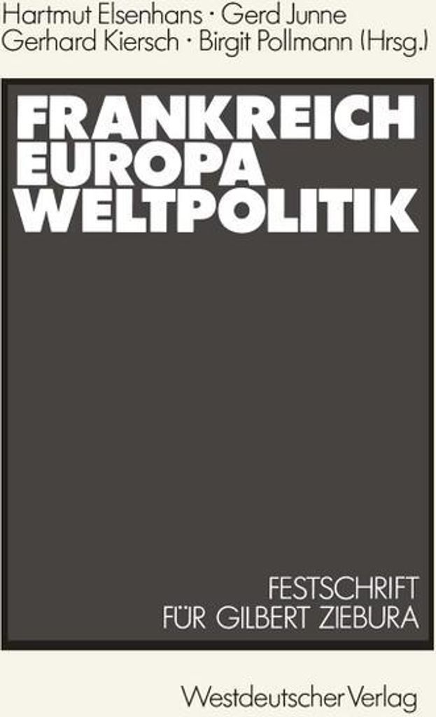 Frankreich - Europa - Weltpolitik