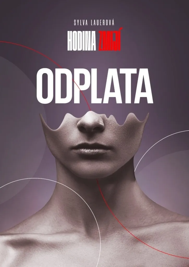 Odplata Sylva Lauerová : Le Roman Idéal pour Ne Plus Jamais s'Ennuyer