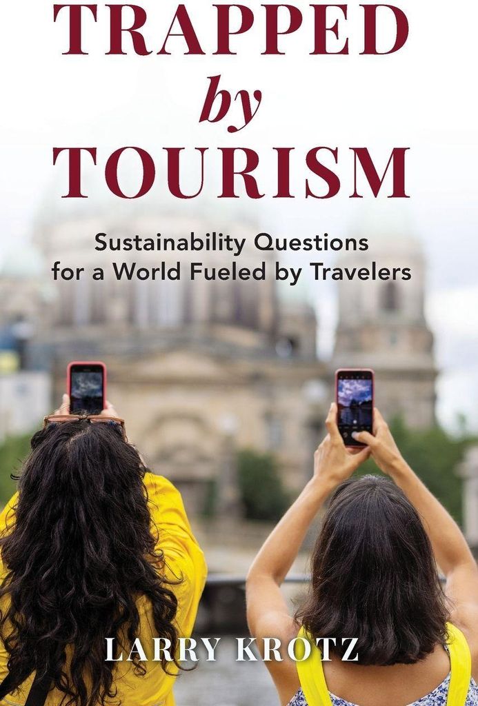 Trapped by Tourism