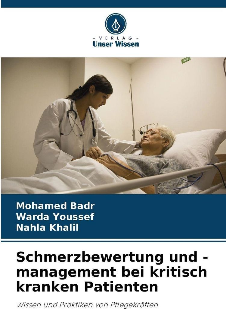 Schmerzbewertung und -management bei kritisch kranken Patienten