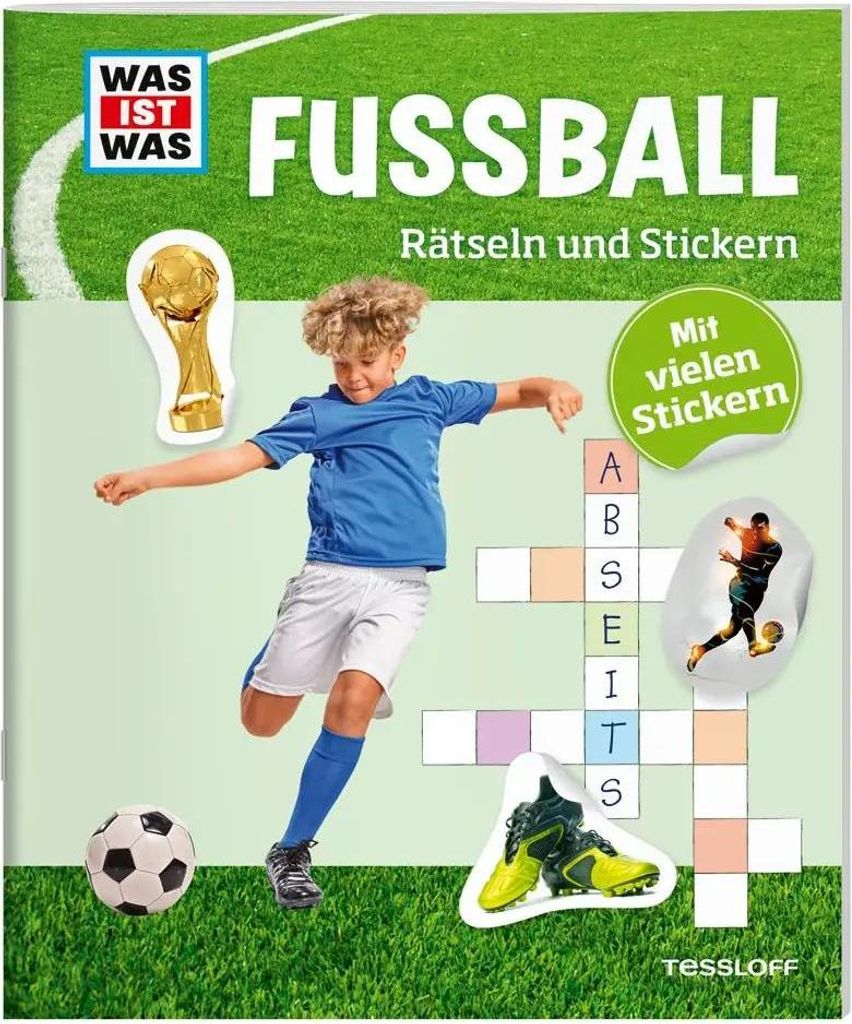 WAS IST WAS Rätseln und Stickern: Fußball / Bunte Rätsel von Sudoku bis Labyrinth / Rätselheft mit 45 Stickern für Kinder ab 8 Jahren: Mit vie...