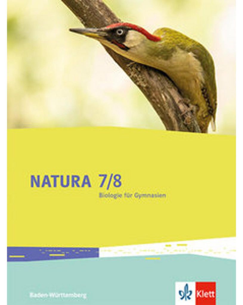 Natura Biologie 7/8. Ausgabe Baden-Württemberg
