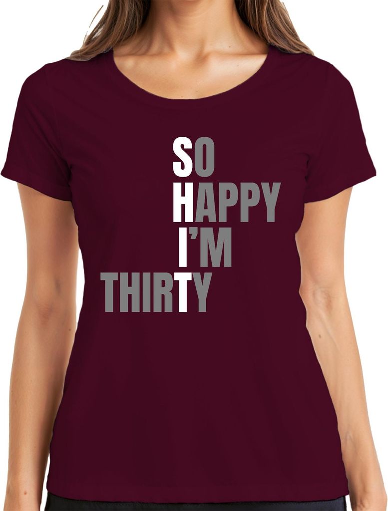 30 Geburtstag Spruch So Happy Im Thirty lustig Geschenk Dreißig Damen T-Shirt, Burgundy, XXL