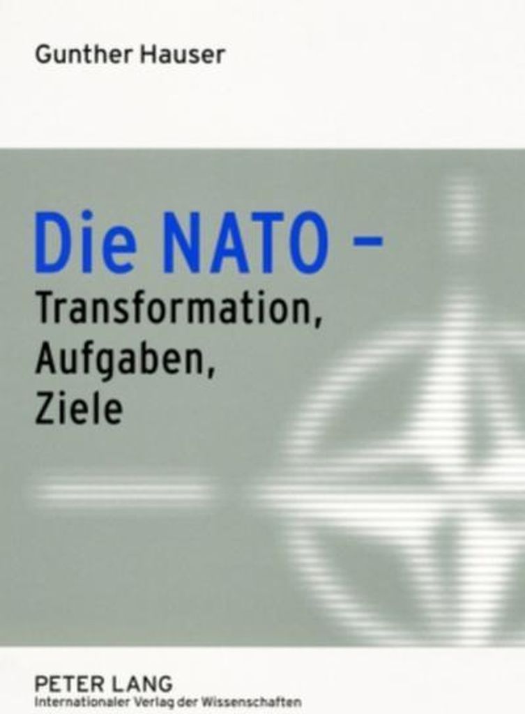 Die NATO - Transformation, Aufgaben, Ziele