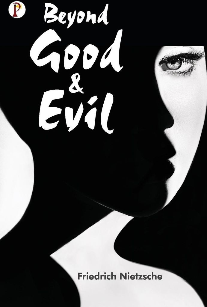 Beyond Good and Evil