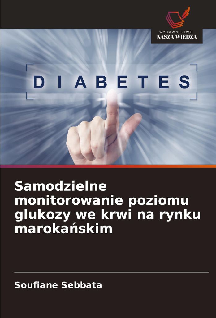 Samodzielne monitorowanie poziomu glukozy we krwi na rynku maroka¿skim