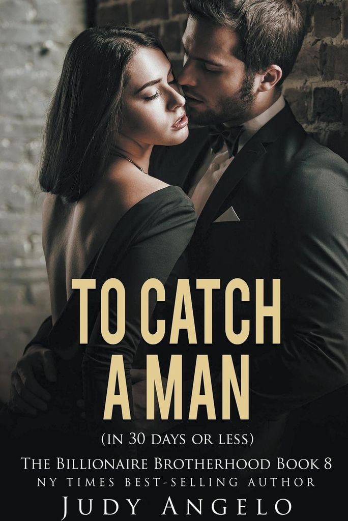 To Catch a Man (in 30 Days or Less)