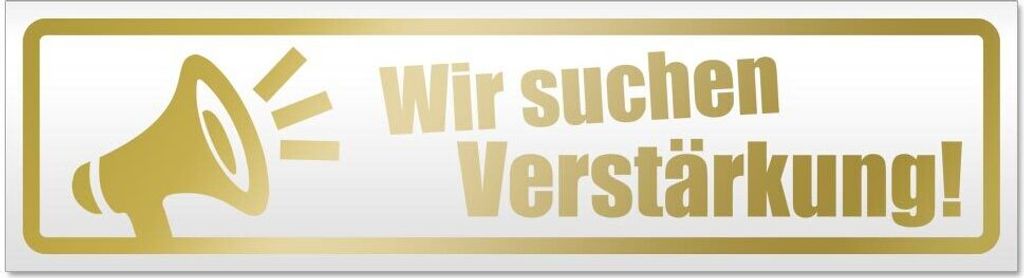 Kiwistar Wir suchen Verstärkung Magnetschild Schild magnetisch - 60cm Gold - Magnetfolie für Auto PKW Kfz