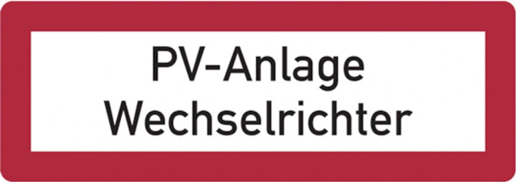 Dreifke Feuerwehrschild, PV-Anlage Wechselrichter - DIN 4066 | Alu geprägt |...