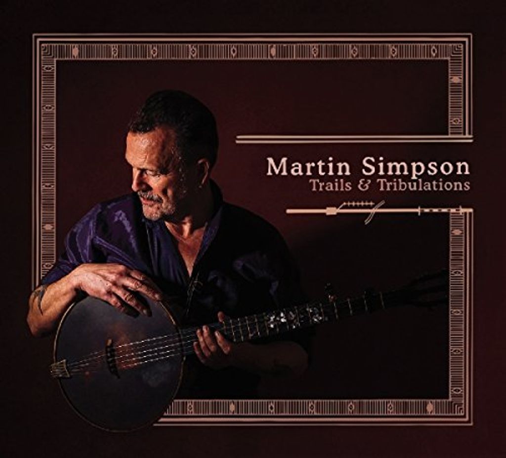Simpson,Martin-Trails & Tributlations Deluxe Editi